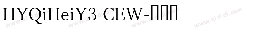 HYQiHeiY3 CEW字体转换